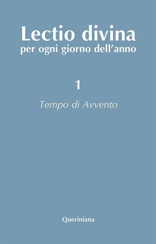 Lectio Divina Per Ogni Giorno Dell'anno. Vol. 1: Tempo Di …