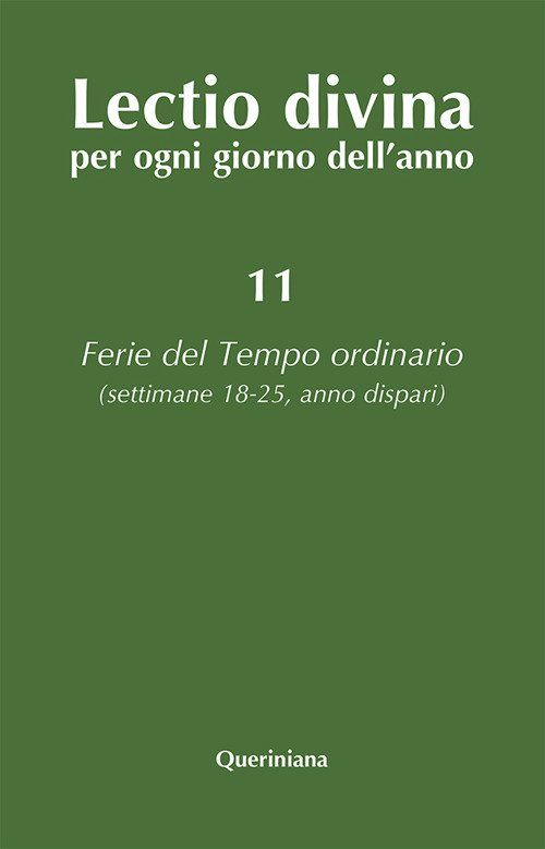 Lectio Divina Per Ogni Giorno Dell'anno. Vol. 11: Ferie Del …