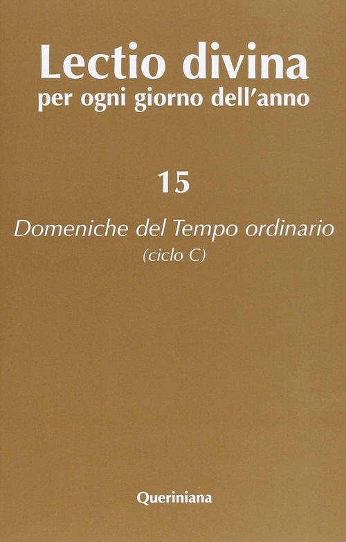 Lectio Divina Per Ogni Giorno Dell'anno. Vol. 15: Domeniche Del …