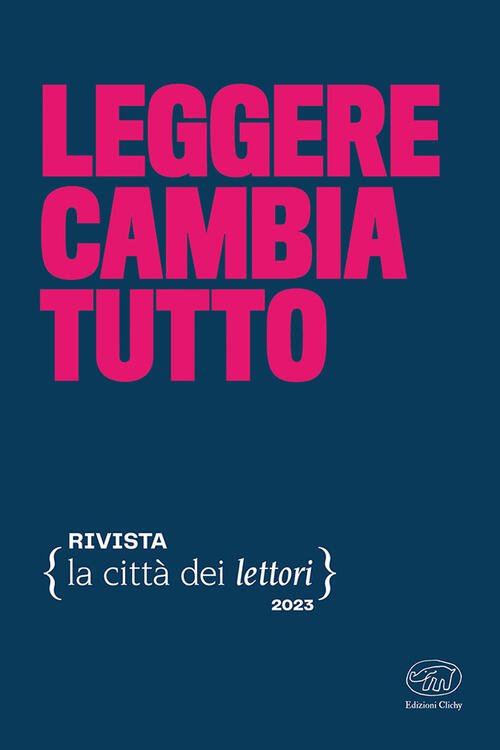 Leggere Cambia Tutto. La Citta Dei Lettori (2023). Vol. 3 | Immagine principale