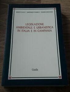Legislazione Ambientale Urbanistica In Italia E In Campania