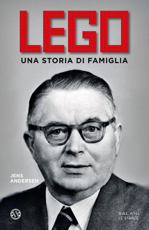 Lego. Una Storia Di Famiglia Jens Andersen Salani 2024