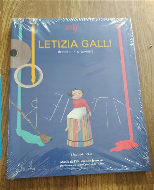 Letizia Galli. Dessins, Drawings Silvana 2012