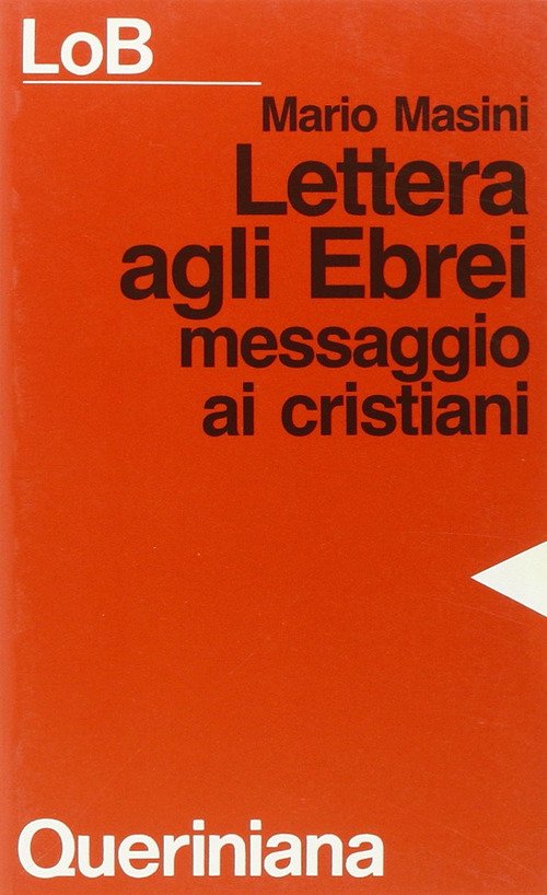 Lettera Agli Ebrei. Messaggio Ai Cristiani Mario Masini Queriniana 1985