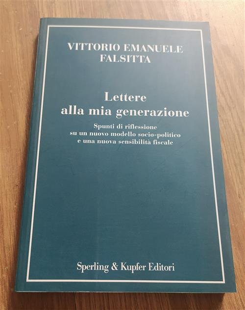 Lettere Alla Mia Generazione. Spunti Di Riflessione Su Un Nuovo …