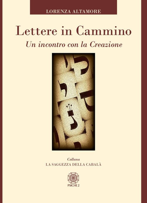 Lettere In Cammino. Un Incontro Con La Creazione