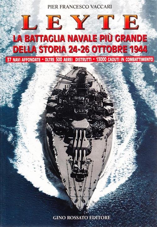 Leyte. La Battaglia Navale Piu Grande Della Storia. 24-26 Ottobre … | Immagine principale