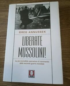 Liberate Mussolini | Immagine Gallery 2