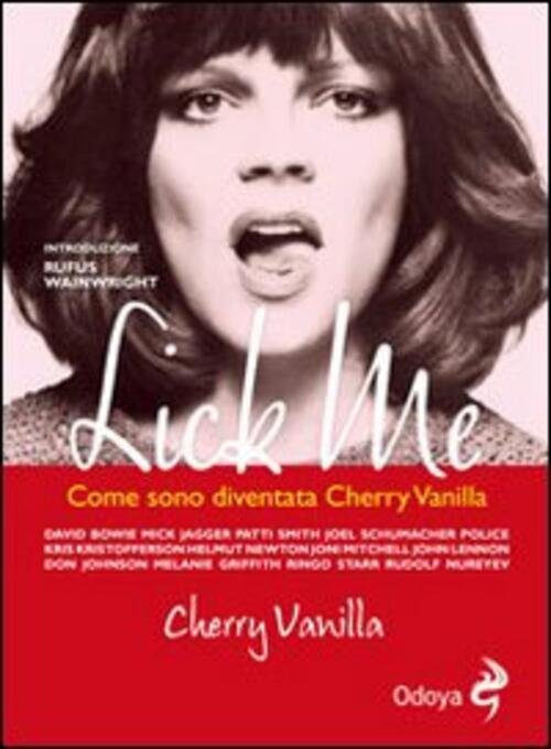 Lick Me. Come Sono Diventata Cherry Vanilla | Immagine Gallery 2