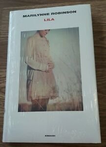 Lila Marilynne Robinson Einaudi 2015