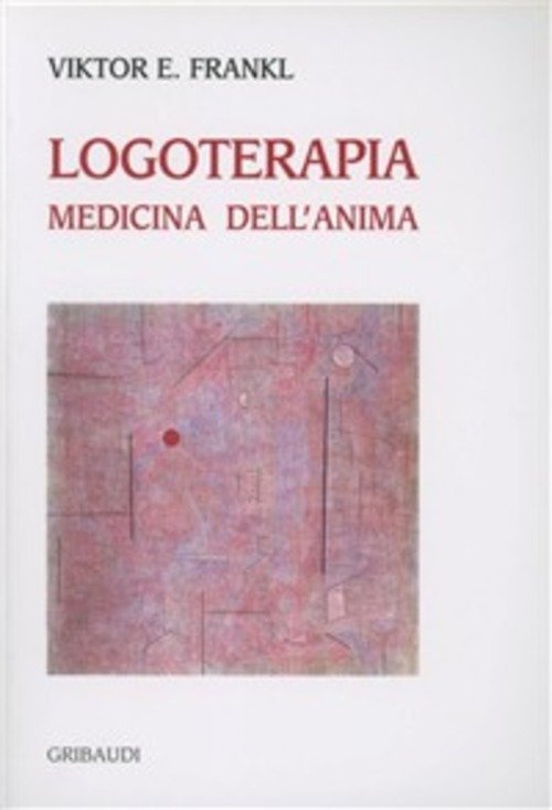 Logoterapia Medicina Dell'anima