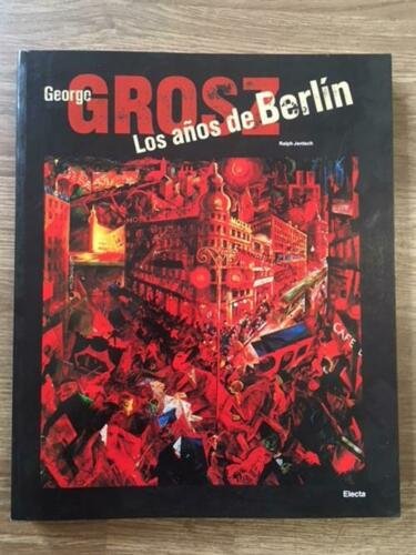 Los Anos De Berlin George Grosz | Immagine Gallery 2