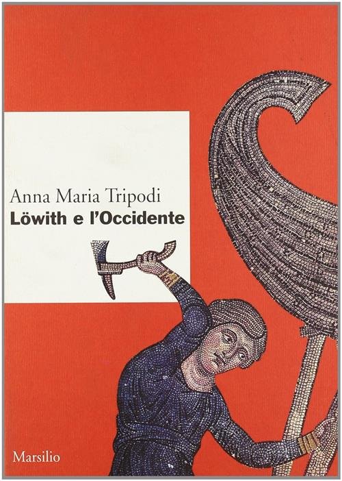 Lˆwith E L'occidente
