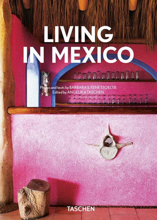 Lving In Mexico. 45Th Ed. Ediz. Inglese, Francese E Tedesca …