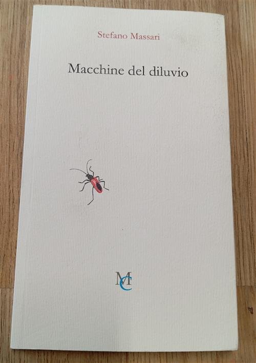 Macchine Del Diluvio Stefano Massari Mc 2022