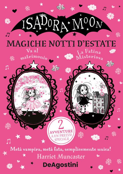 Magiche Notti D'estate: La Fatina Misteriosa-Isadora Moon Va Al Matrimonio