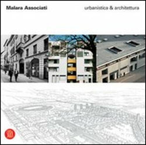 Malara Associati. Urbanistica & Architettura