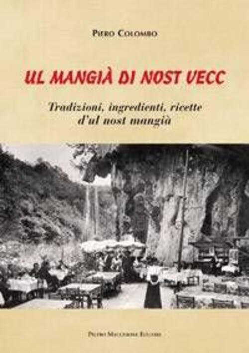 Mangia Di Nost Vecc. Tradizione, Ingredienti, Ricette D'ul Nost Mangia …
