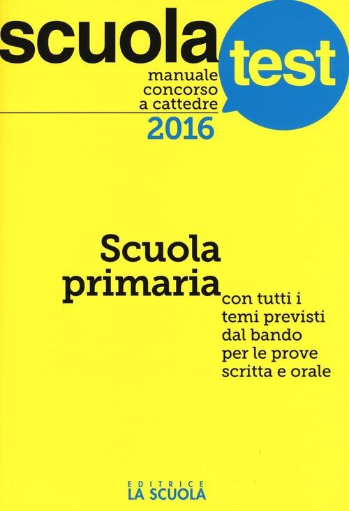 Manuale Concorso A Cattedre. Scuola Primaria. Con Tutti I Temi …