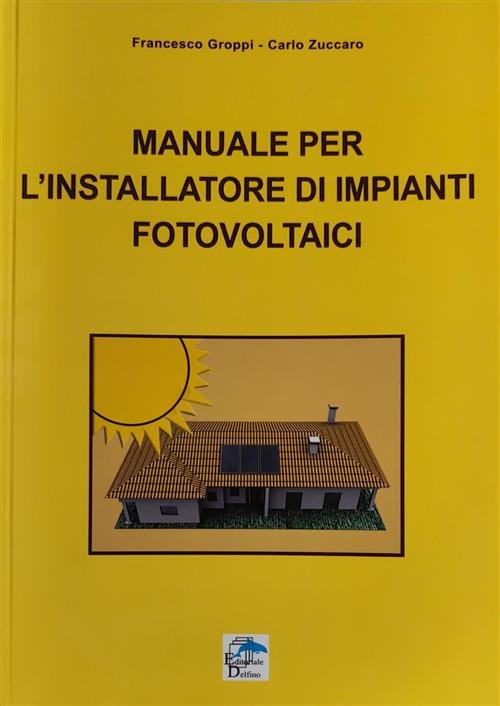 Manuale Per L'installatore Di Impianti Fotovoltaici | Immagine Gallery 2