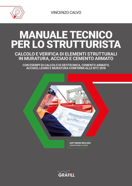 Manuale Tecnico Per Lo Strutturista. Con Software