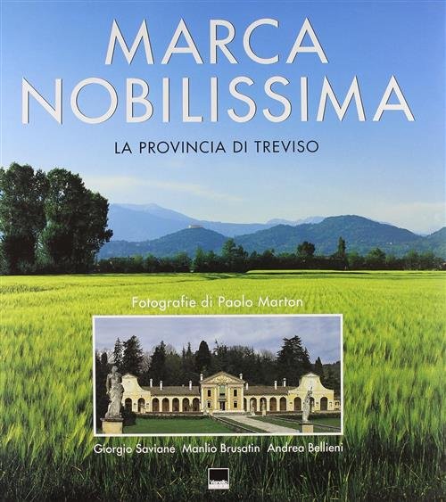 Marca Nobilissima. La Provincia Di Treviso | Immagine principale