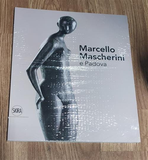 Marcello Mascherini E Padova