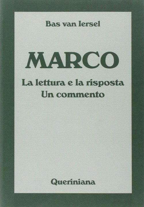 Marco. La Lettura E La Risposta. Un Commento