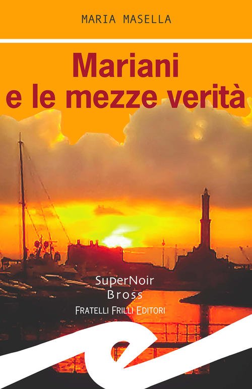 Mariani E Le Mezze Verita