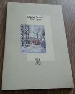 Mario Astolfi: 1897-1959 Skira