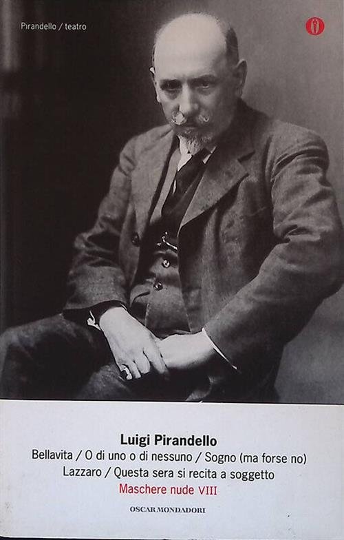 Maschere Nude. Vol. 8: Bellavita-O Di Uno O Di Nessuno-Sogno … | Immagine principale