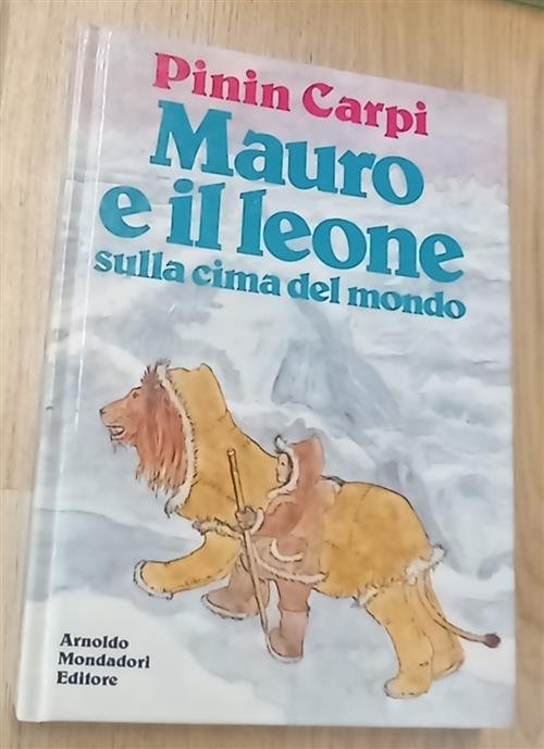 Mauro E Il Leone Sulla Cima Del Mondo Pinin Carpi …