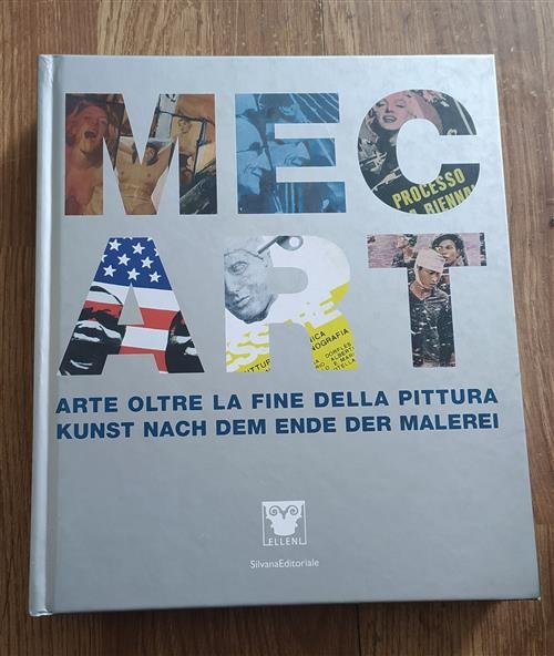 Mec-Art. Arte Oltre La Fine Della Pittura | Immagine Gallery 2