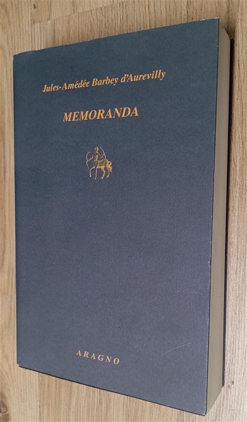 Memoranda Jules-Amedee Barbey D'aurevilly Aragno 2022