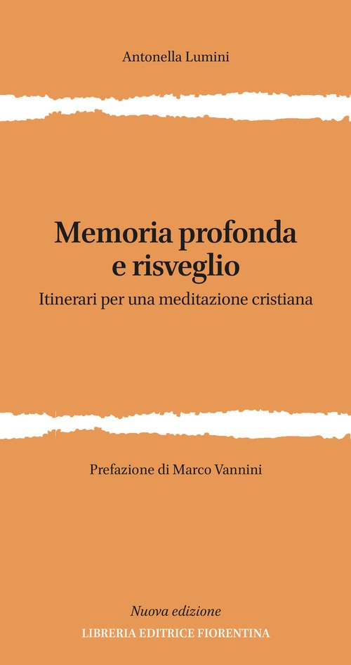 Memoria Profonda E Risveglio. Itinerari Per Una Meditazione Cristiana. Ediz. …