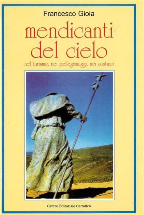 Mendicanti Del Cielo