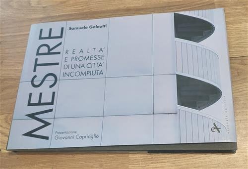 Mestre Realtà E Promesse Di Una Città Incompiuta | Immagine Gallery 2