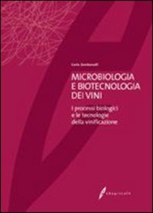 Microbiologia E Biotecnologia Dei Vini. I Processi Biologici E Le …