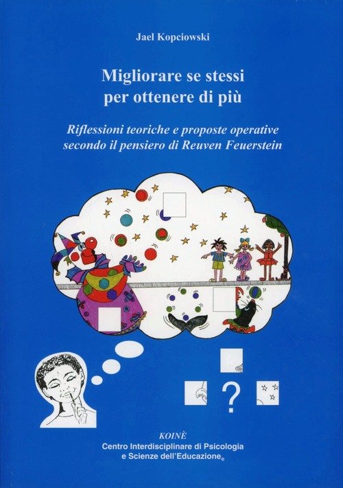 Migliorare Se Stessi Per Ottenere Di Piu. Riflessioni Teoriche E …