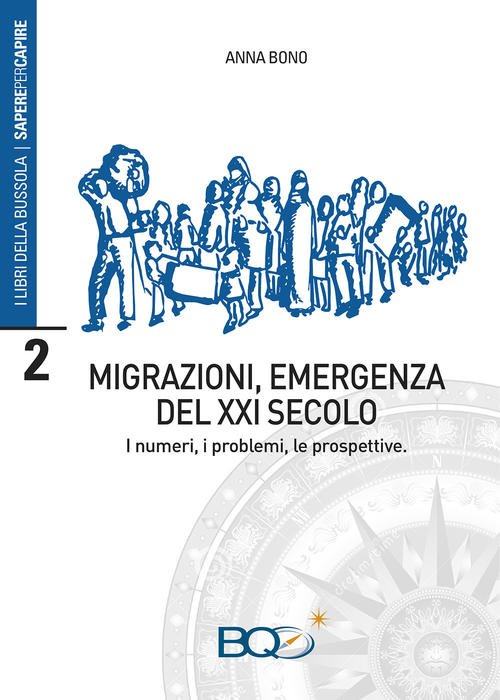 Migrazioni, Emergenza Del Xxi Secolo. I Numeri, I Problemi, Le …