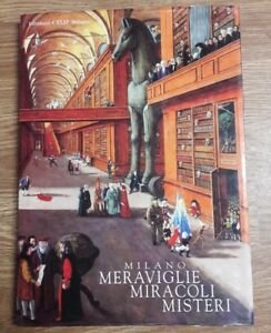 Milano. Meraviglie Miracoli Misteri | Immagine Gallery 2