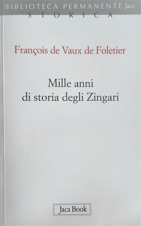 Mille Anni Di Storia Degli Zingari François De Vaux Defoletier …