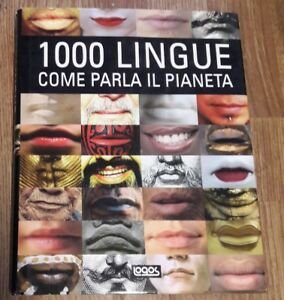 Mille Lingue. Come Parla Il Pianeta | Immagine Gallery 2