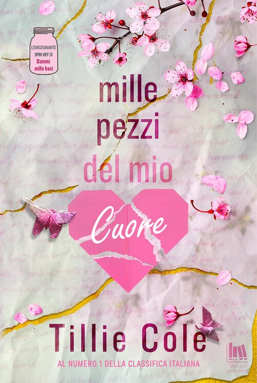 Mille Pezzi Del Mio Cuore Tillie Cole Always Publishing 2024