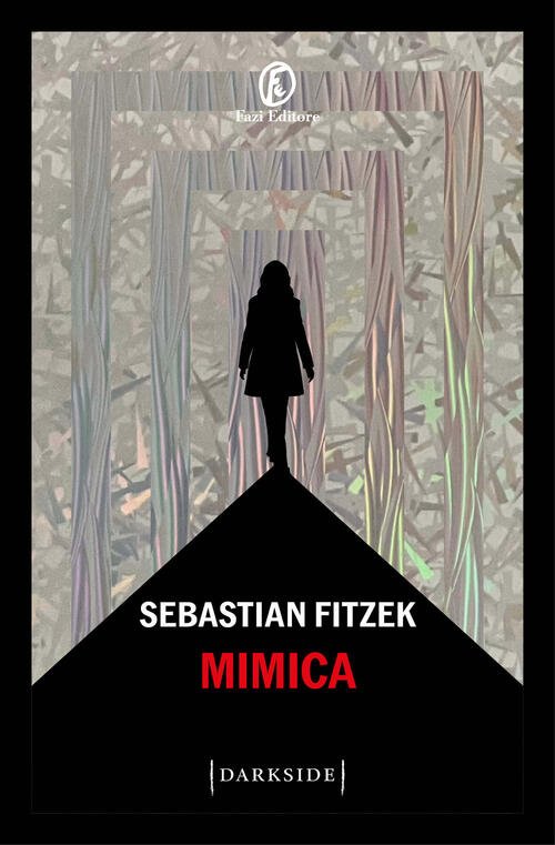 Mimica Sebastian Fitzek Fazi 2025