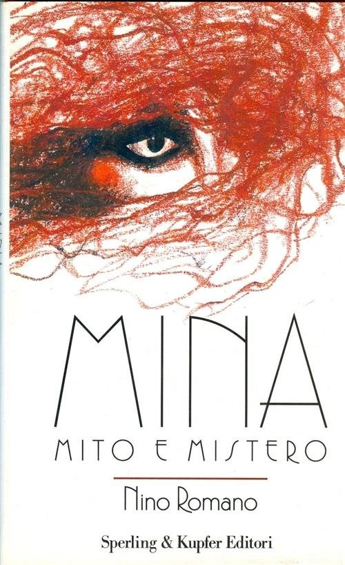 Mina. Mito E Mistero