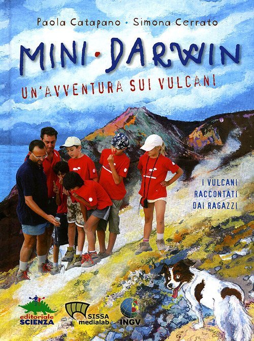 Mini-Darwin. Un'avventura Sui Vulcani