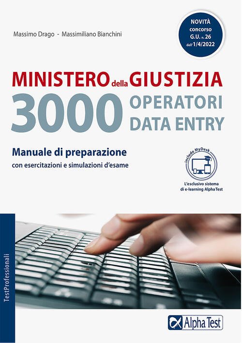 Ministero Della Giustizia. 3000 Operatori Data Entry. Manuale Di Preparazione
