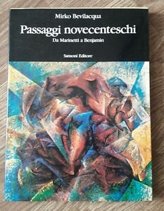 Mirko Bevilacqua - Paesaggi Novecenteschi Da Marinetti A Benjamin - …