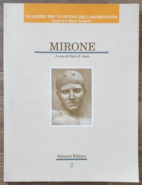 Mirone. Quaderni Per Lo Studio Dell'archeologia Paolo E. Arias, R. …